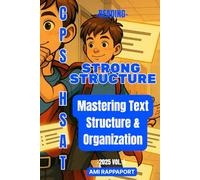 CPS HSAT Reading Strong Structure: Mastering Text Structure & Organization