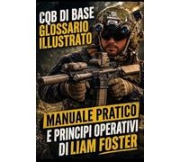 CQB DI BASE: MANUALE PRATICO E PRINCIPI OPERATIVI