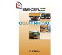 CQC rinnovo. Prontuario per l'autista che deve frequentare il corso di formazione periodica trasporto cose/persone