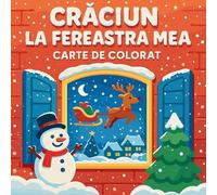Cr¿ciun la fereastra mea - Carte de colorat