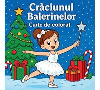 Cr¿ciunul Balerinelor - Carte de colorat
