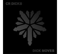 CR Dicks Dick Moves (Vinyl LP) 12" Album