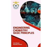 Cra Payne Matilda Moor Engineering Chemistry Basic Principle (Copertina rigida)