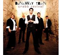 Crabb Revival - Runaway Train
