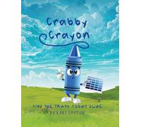 Crabby Crayon: And The Truth About Blue