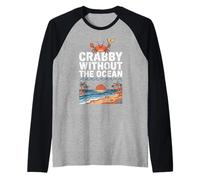 Crabby Without The Ocean Funny Beach Vacation Crab Maglia con Maniche Raglan