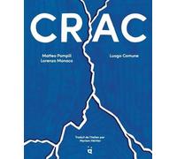 Crac: Le son du monde qui avance