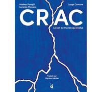 Crac: Le son du monde qui évolue