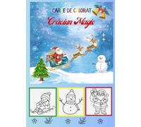 CRACIUN MAGIC: CARTE DE COLORAT
