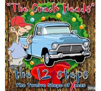 Crack Heads - Twelve Steps