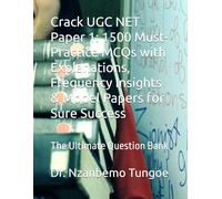 Crack UGC NET Paper 1: 1500 Must-Practice MCQs with Explanations, Frequency Insights & Model Papers for Sure Success: The Ultimate Question Bank