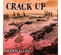 CRACK UP - BLOOD IS LIFE - CD - K72z