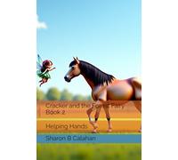 Cracker and the Forest Fairy Book 2: Helping Hands