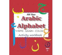 Cracking Arabic Alif Baa Arabic Alphabet Write Learn and Color Activ (Tascabile)