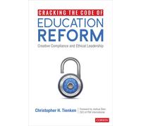 Cracking the Code of Education Reform: Creative Compliance and Ethical Leadershi