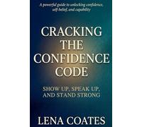 Cracking The Confidence Code