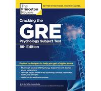 Cracking the GRE Psychology Subject Test, 8th Edition