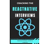 CRACKING THE REACT NATIVE INTERVIEWS WITH SUMIT