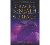 Cracks Beneath The Surface: A Titanic Novel
