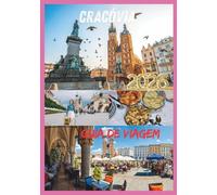 CRACÓVIA GUIA DE VIAGEM 2026: Descubra tesouros atemporais, joias escondidas e segredos locais de Cracóvia.