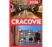 CRACOVIE GUIDE DE VOYAGE 2026