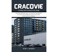 CRACOVIE GUIDE DE VOYAGE DE 2026: MAGIE MÉDIÉVALE, PLACES DE MARCHÉ ET PLUS DE PIEROGI QUE VOUS NE POUVEZ EN GÉRER