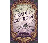 Cradle of Secrets: A Gothic Fantasy