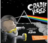 Cradle Rock - Lullaby Versions Of Pink Floyd