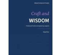 Craft and Wisdom: Professional Practice and Engineering Judgment: 6