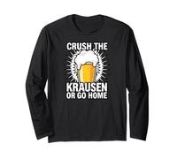 Craft Beer Homebrewer Crush The Krausen Or Go Home Maglia a Manica