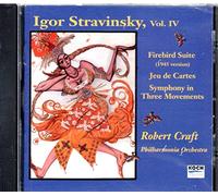 Craft - Firebird Suite 4 / Jeu des Cartes/Symphony in C