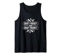 Craft Frenzy poi Craft Remret A Crafting Hobby Craftaholics Canotta