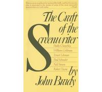 Craft of the Screenwriter: Interviews With Six Celebrated Screenwriters