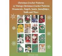 Craftdrawer Cra Christmas Crochet Patterns 25 Vintage Christmas Croc (Tascabile)