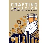 Crafting A Nation: One Craft Beer At A Time [DVD] [2013]
