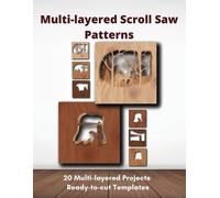 Craftrystallo Multi-layered Scroll Saw Patterns (Tascabile)