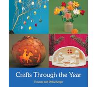 Thomas and Petra Berger Crafts Through the Year (Tascabile)