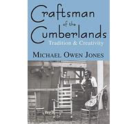 Craftsman of the Cumberlands: Tradition & Creativity