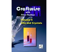 Craftwise Volume 5: Oils and Crystals