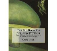 Crafty Witch The Big Book of Spells & Potions (Tascabile)