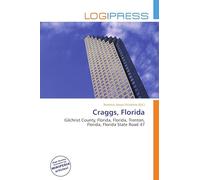 Craggs, Florida: Gilchrist County, Florida, Florida, Trenton, Florida, Florida State Road 47