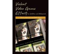 Craig A. Anderson Douglas A. Ge Violent Video Game Effects o (Copertina rigida)