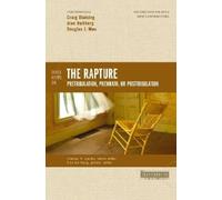 Craig A. Blaising Douglas J. Moo Three Views on the Rapture (Tascabile)
