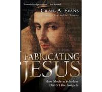 Craig A. Evans Fabricating Jesus (Tascabile)