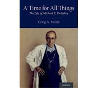 Craig A. Miller A Time for All Things (Copertina rigida)