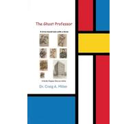 Craig A Miller The Ghost Professor (Tascabile)