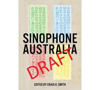 Craig A. Smith Sinophone Australia (Copertina rigida)