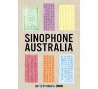 Craig A. Smith Sinophone Australia (Tascabile)