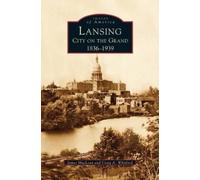 Craig A Whitford James MacLean Lansing, City on the Grand (Copertina rigida)