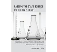 Craig A. Wilson Passing the State Science Proficiency Tests (Tascabile)